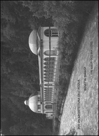 Per un'architettura dell'acqua. Büvetta Tarasp - Librerie.coop