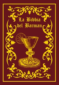 La bibbia del barman - Librerie.coop