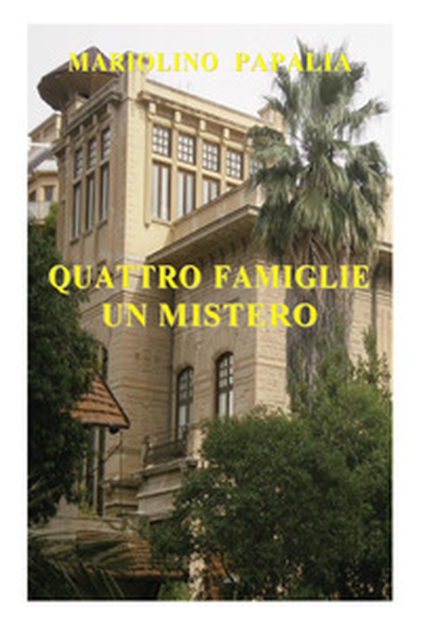 Quattro famiglie, un mistero - Librerie.coop