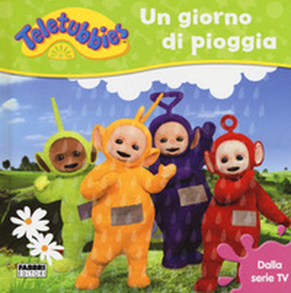 Un giorno di pioggia. Teletubbies - Librerie.coop Un giorno di pioggia. Teletubbies - Librerie.coop