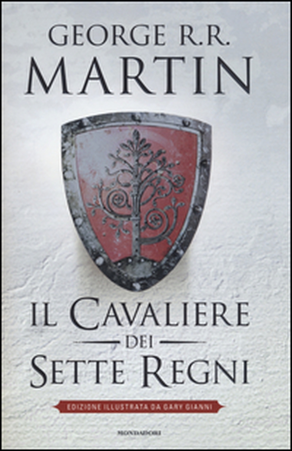 Il cavaliere dei Sette Regni - Librerie.coop Il cavaliere dei Sette Regni - Librerie.coop