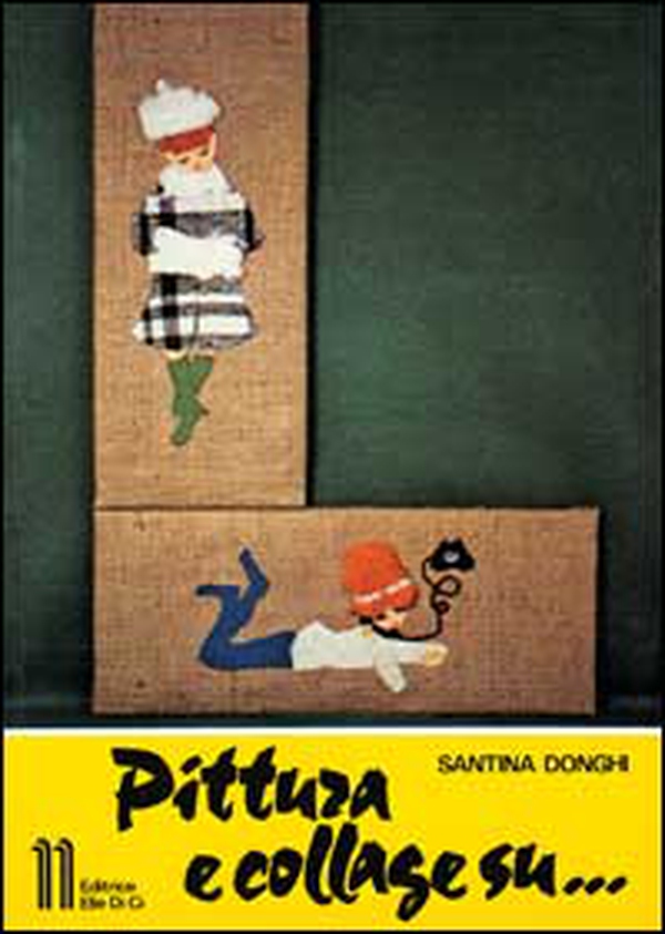 Pittura e collage su... - Librerie.coop Pittura e collage su... - Librerie.coop