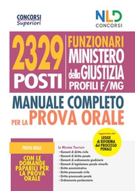 Concorso 2329 funzionari Ministero della Giustizia. Manuale per la prova orale per i profili F/MG - Librerie.coop