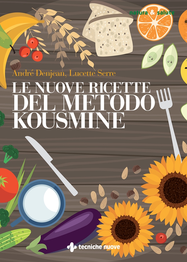 Le nuove ricette del Metodo Kousmine - Librerie.coop Le nuove ricette del Metodo Kousmine - Librerie.coop