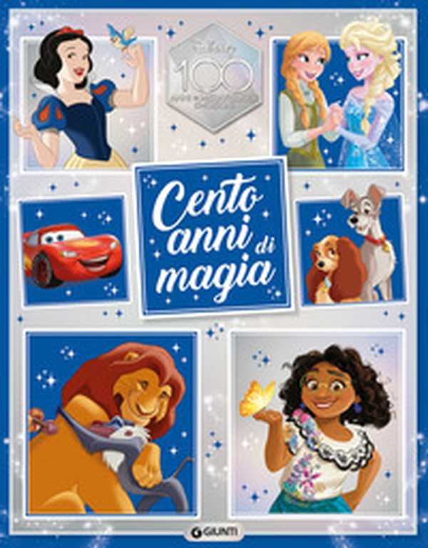 Cento anni di magia. Disney 100 - Librerie.coop Cento anni di magia. Disney 100 - Librerie.coop