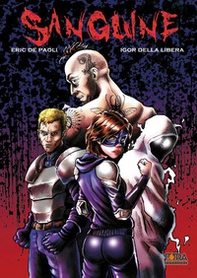 Sanguine - Vol. 3 - Librerie.coop Sanguine - Vol. 3 - Librerie.coop