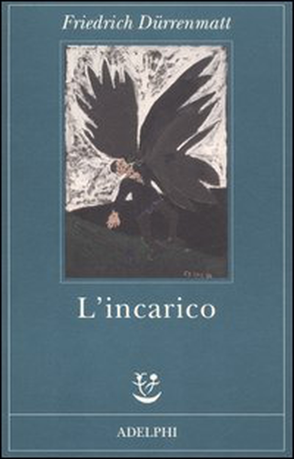L'incarico ovvero Sull'osservare di chi osserva gli osservatori. Novella in ventiquattro frasi - Librerie.coop L'incarico ovvero Sull'osservare di chi osserva gli osservatori. Novella in ventiquattro frasi - Librerie.coop