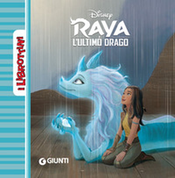 Raya e l'ultimo drago - Librerie.coop Raya e l'ultimo drago - Librerie.coop