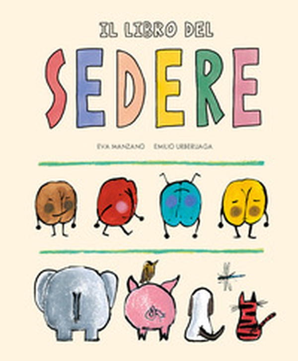 Il libro del sedere - Librerie.coop Il libro del sedere - Librerie.coop