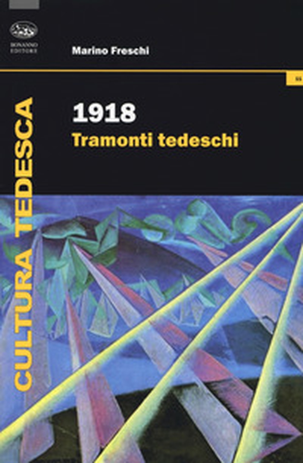 1918. Tramonti tedeschi - Librerie.coop 1918. Tramonti tedeschi - Librerie.coop