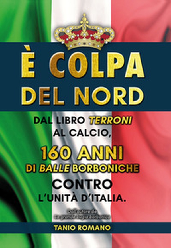 È colpa del Nord - Librerie.coop È colpa del Nord - Librerie.coop