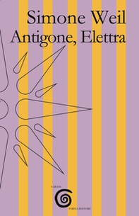 Antigone, Elettra - Librerie.coop Antigone, Elettra - Librerie.coop