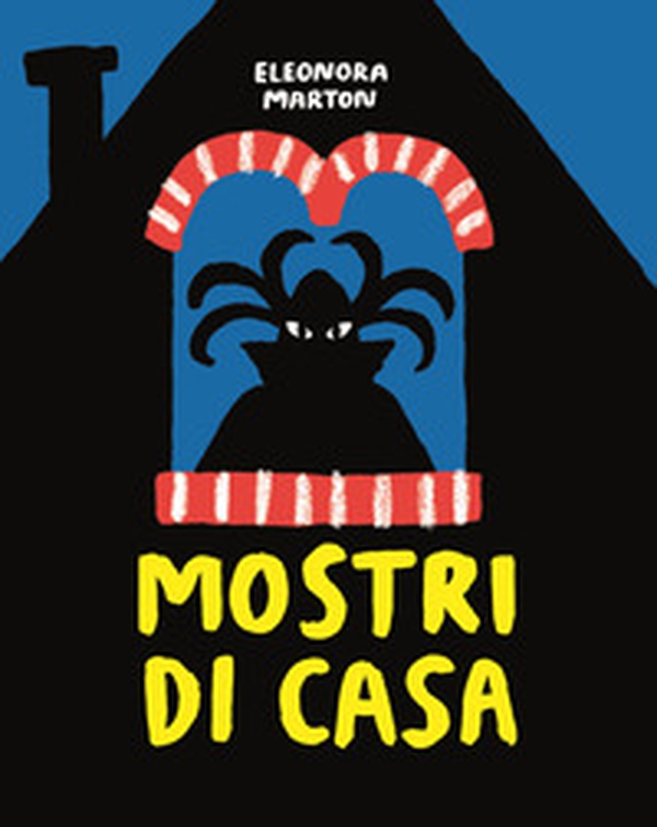 Mostri di casa - Librerie.coop Mostri di casa - Librerie.coop