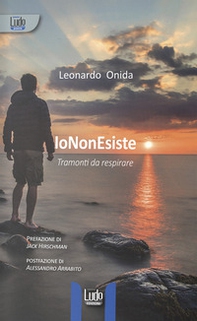 IoNonEsiste. Tramonti da respirare - Librerie.coop