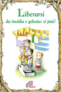 Liberarsi da invidia e gelosia: si può! - Librerie.coop Liberarsi da invidia e gelosia: si può! - Librerie.coop