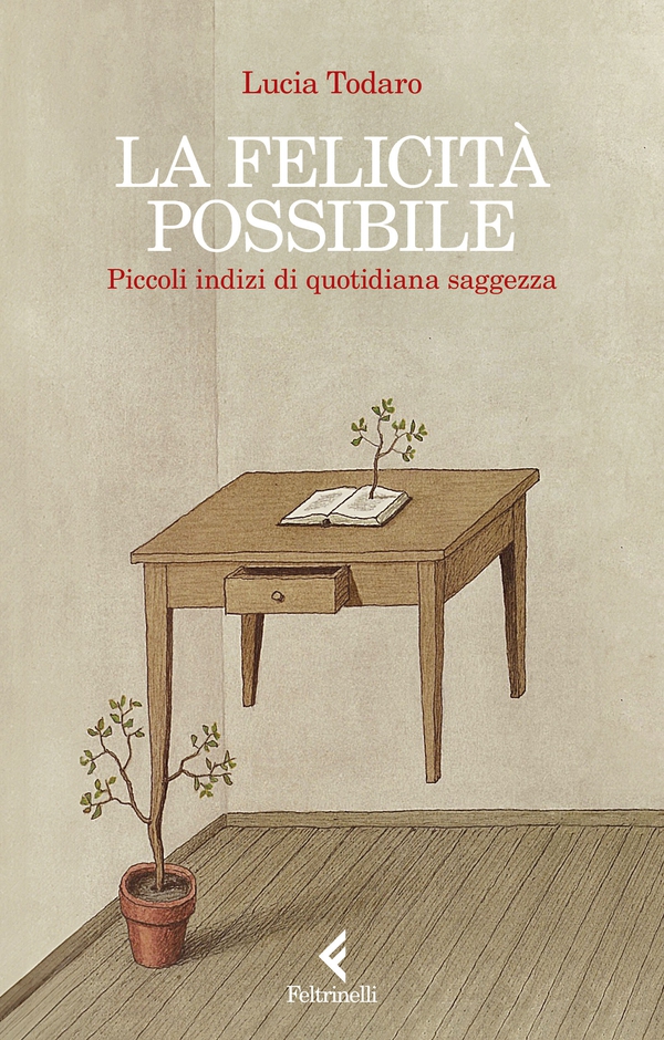 La felicità possibile - Librerie.coop La felicità possibile - Librerie.coop