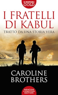 I fratelli di Kabul - Librerie.coop I fratelli di Kabul - Librerie.coop