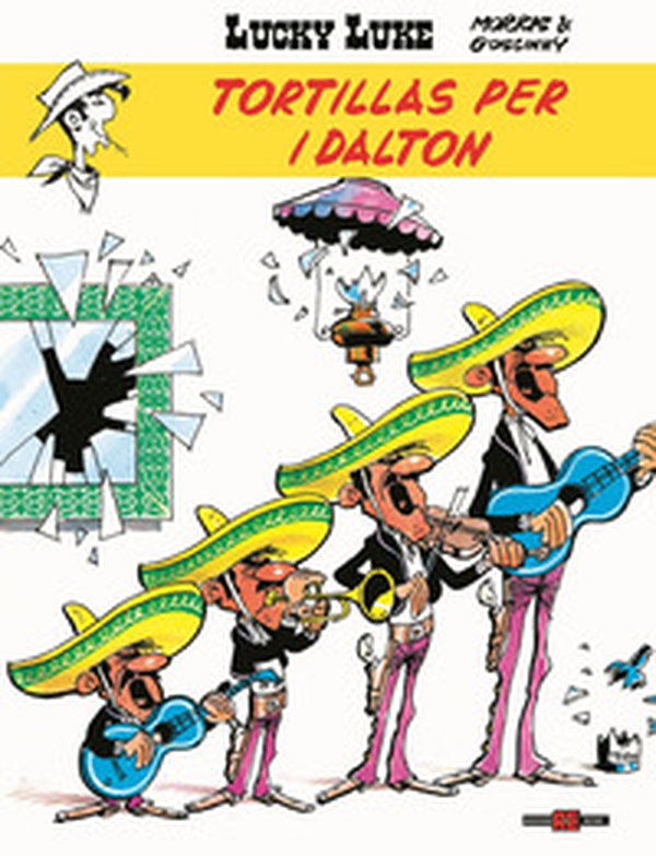 Tortillas per i Dalton. Lucky Luke - Librerie.coop