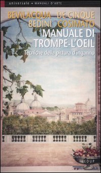Manuale di trompe-l'oeil. Tecniche della pittura d'inganno - Librerie.coop
