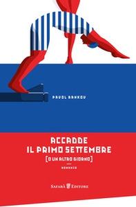 Accadde il primo di settembre (o un altro giorno) - Librerie.coop Accadde il primo di settembre (o un altro giorno) - Librerie.coop