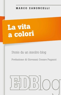 La Vita a colori - Librerie.coop La Vita a colori - Librerie.coop