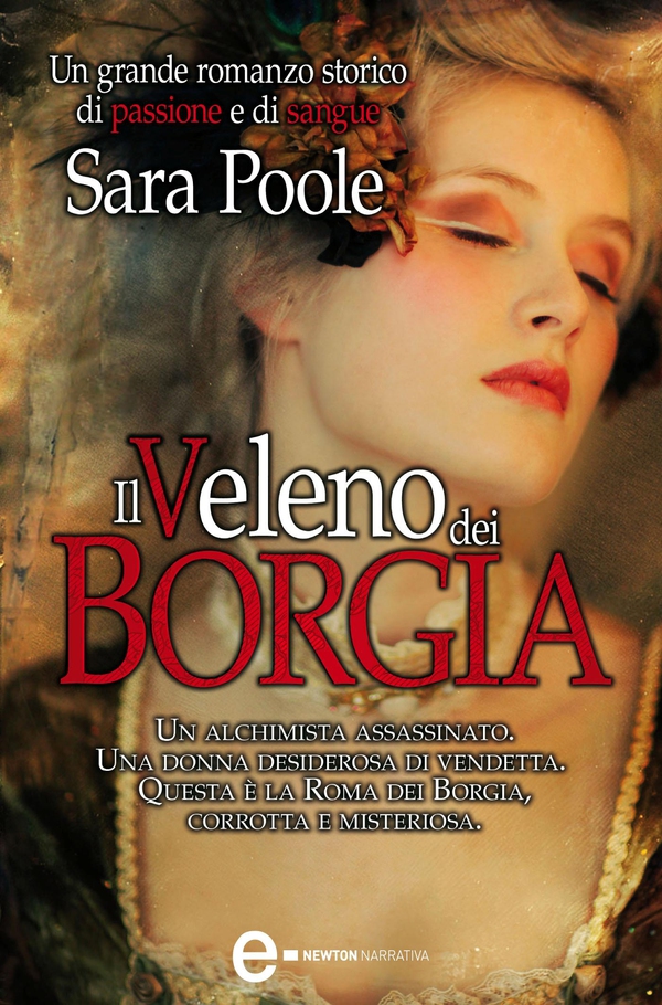 Il veleno dei Borgia - Librerie.coop Il veleno dei Borgia - Librerie.coop