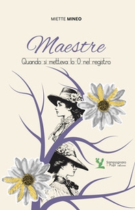 Maestre. Quando si metteva lo 0 nel registro - Librerie.coop