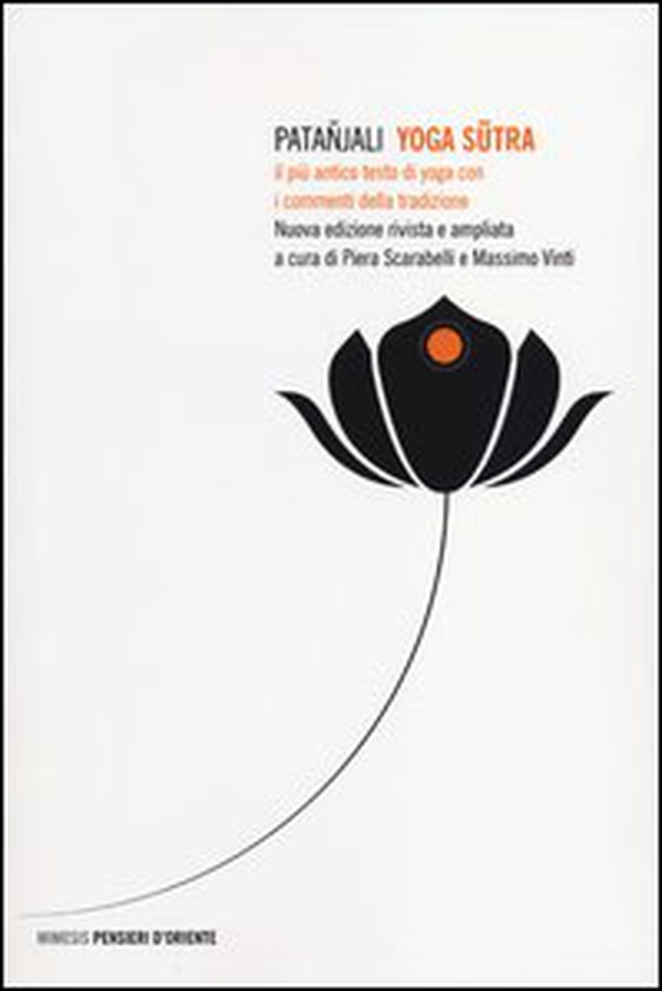 Yoga sutra. Il più antico testo di yoga con i commenti della tradizione - Librerie.coop Yoga sutra. Il più antico testo di yoga con i commenti della tradizione - Librerie.coop