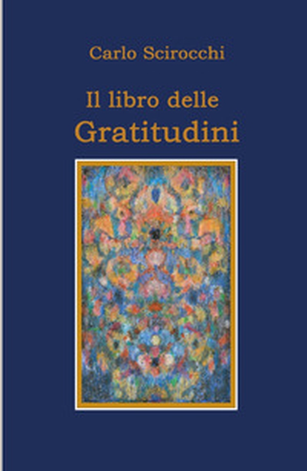 Il libro delle gratitudini - Librerie.coop
