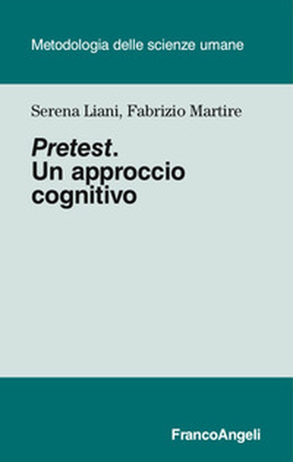 Pretest. Un approccio cognitivo - Librerie.coop Pretest. Un approccio cognitivo - Librerie.coop