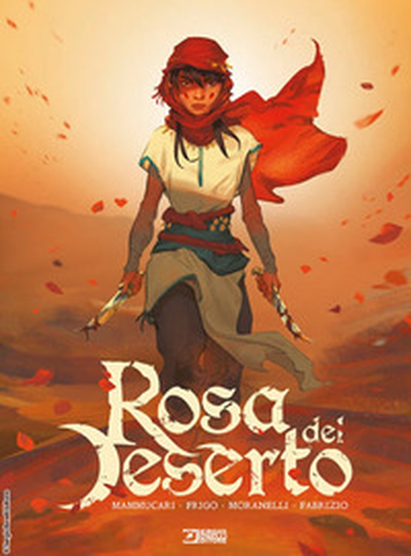 Rosa del deserto. Un tempo, la ragazza - Librerie.coop
