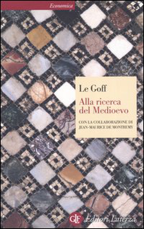 Alla ricerca del Medioevo - Librerie.coop Alla ricerca del Medioevo - Librerie.coop