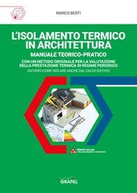 L'isolamento termico in architettura - Librerie.coop L'isolamento termico in architettura - Librerie.coop