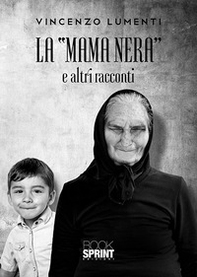La «mama nera» e altri racconti - Librerie.coop