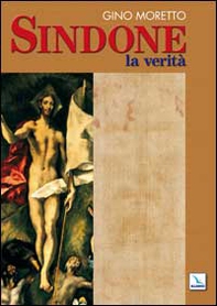 Sindone. La verità - Librerie.coop