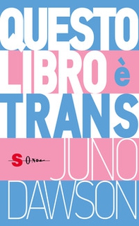 Questo libro è trans - Librerie.coop Questo libro è trans - Librerie.coop