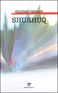 Shurhuq - Librerie.coop Shurhuq - Librerie.coop