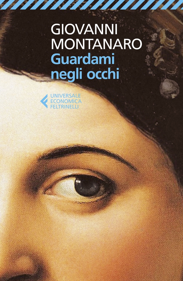 Guardami negli occhi - Librerie.coop Guardami negli occhi - Librerie.coop