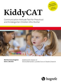 KiddyCAT. Communication attitude test for preschool and kindergarten children who stutter - Librerie.coop KiddyCAT. Communication attitude test for preschool and kindergarten children who stutter - Librerie.coop
