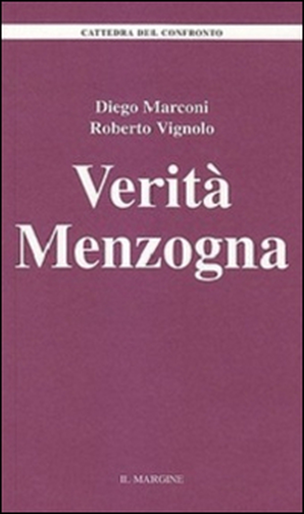 Verità menzogna - Librerie.coop Verità menzogna - Librerie.coop