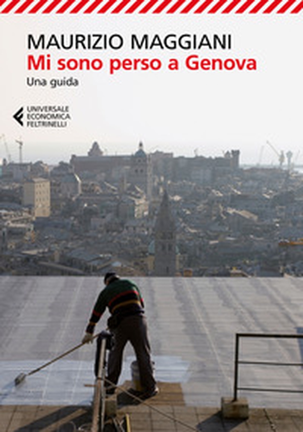 Mi sono perso a Genova. Una guida - Librerie.coop Mi sono perso a Genova. Una guida - Librerie.coop