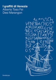 I graffiti di Venezia - Librerie.coop