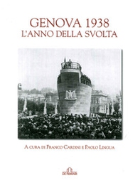 Genova 1938. L'anno della svolta - Librerie.coop
