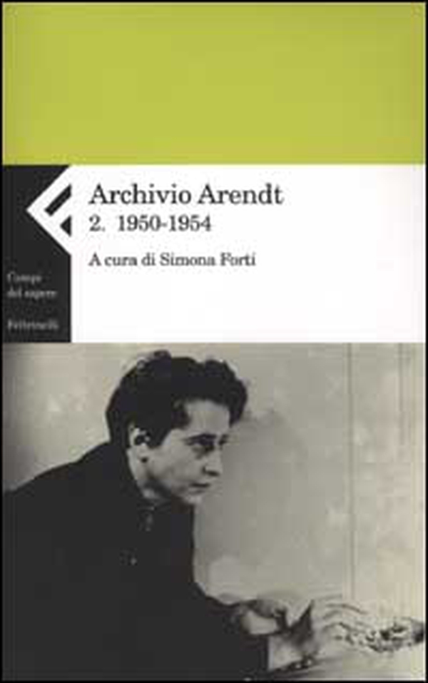 Archivio Arendt - Vol. 2 - Librerie.coop Archivio Arendt - Vol. 2 - Librerie.coop