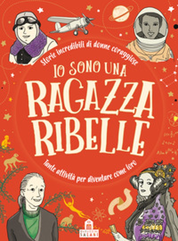 Io sono una ragazza ribelle - Librerie.coop Io sono una ragazza ribelle - Librerie.coop