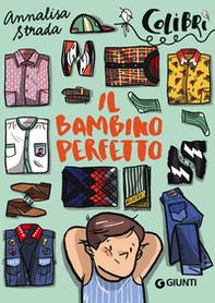 Il bambino perfetto - Librerie.coop