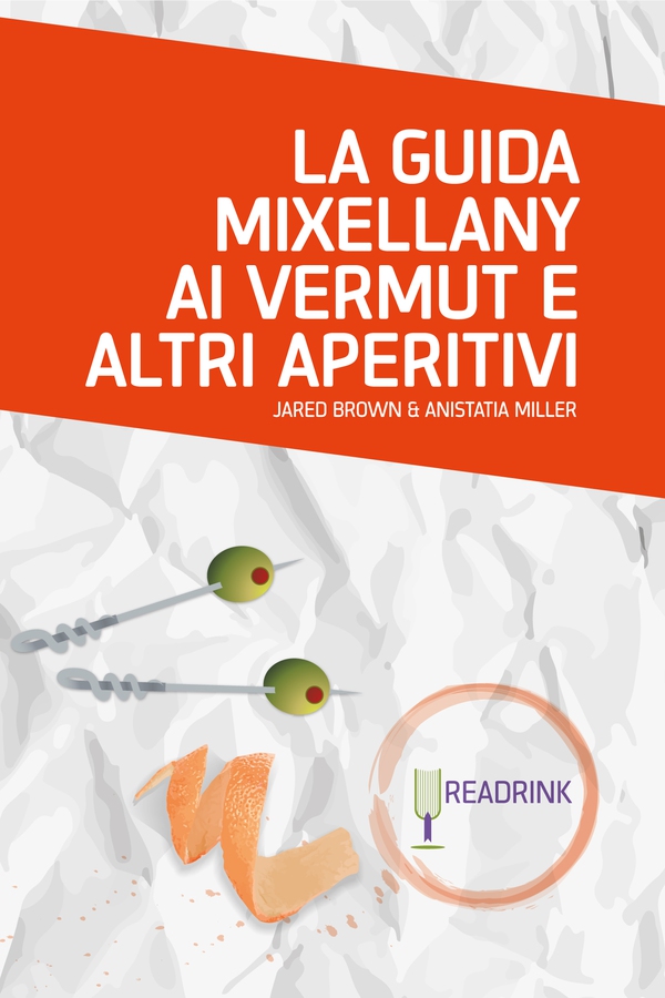 La guida Mixellany ai vermut e altri aperitivi - Librerie.coop La guida Mixellany ai vermut e altri aperitivi - Librerie.coop