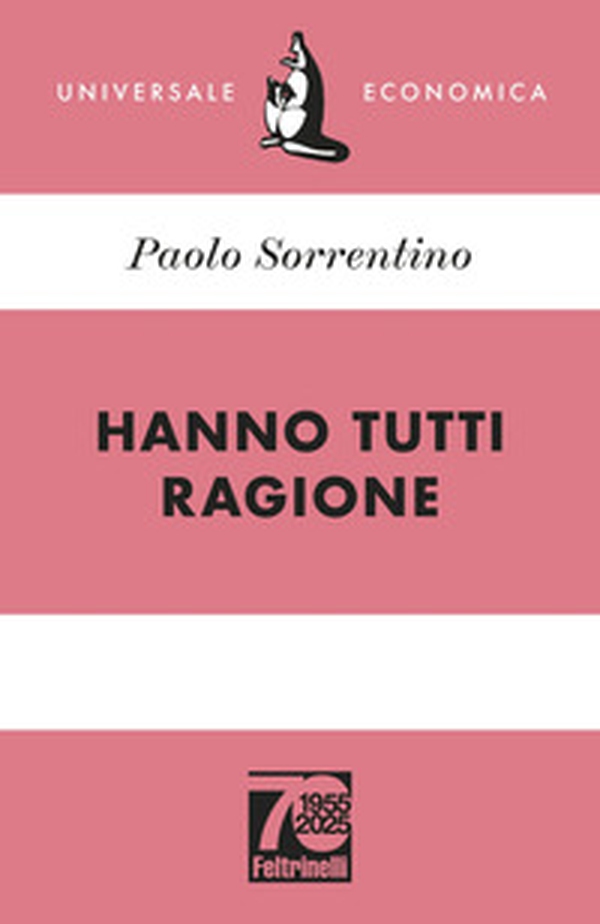 Hanno tutti ragione. Ediz. 70° anniversario - Librerie.coop Hanno tutti ragione. Ediz. 70° anniversario - Librerie.coop