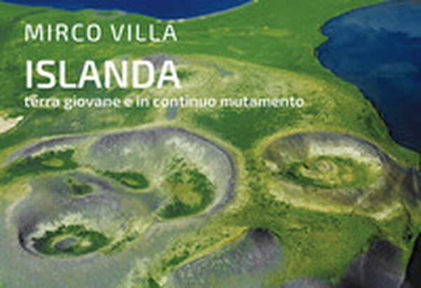 Islanda: terra giovane e in continuo mutamento - Librerie.coop Islanda: terra giovane e in continuo mutamento - Librerie.coop