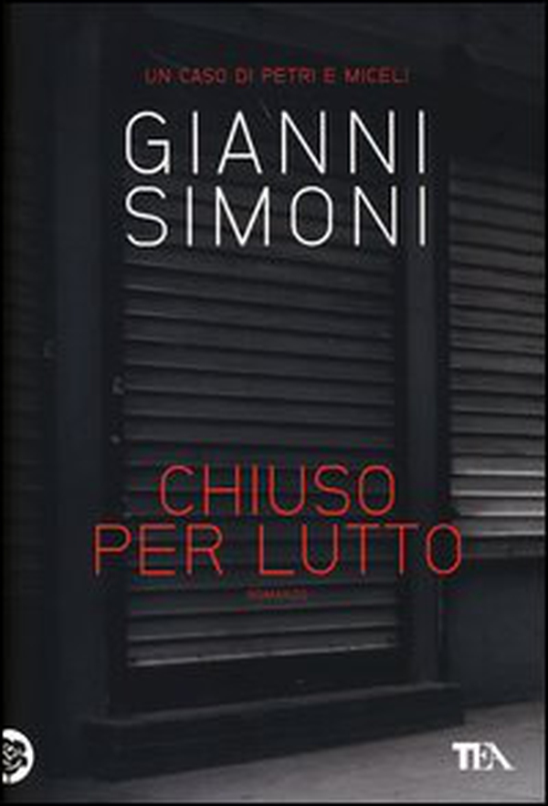 Chiuso per lutto. Un caso di Petri e Miceli - Librerie.coop Chiuso per lutto. Un caso di Petri e Miceli - Librerie.coop
